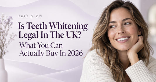 Pure Glow header graphic reading Is Teeth Whitening Legal In The UK, What You Can Actually Buy In 2026, beside a smiling woman