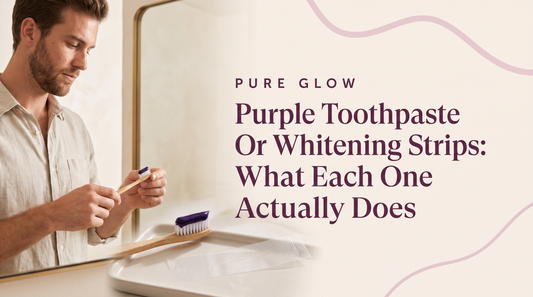 Pure Glow banner reading Purple Toothpaste Or Whitening Strips, beside a man at a mirror with purple toothpaste on a brush and a whitening strip on the sink